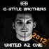 G-Style Brothers - United Az One 2012