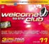 Welcome To The Club Vol. 11 Mixed by Klubbingman