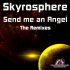 Skyrosphere - Send Me An Angel