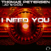 Thomas Petersen feat. JD Wood - I Need You