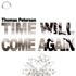 Thomas Petersen - Time Will Come Again - Out now on Mental Madness Records