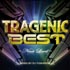 Tragenic Best - Next Level