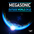 Megasonic - Outside World 2k12