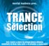 Mental Madness pres. Trance Selection Vol. 1